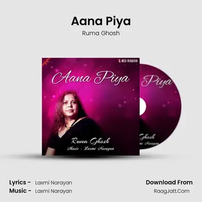 Aana Piya mp3 song
