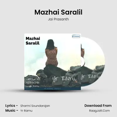Mazhai Saralil - Jai Prasanth
