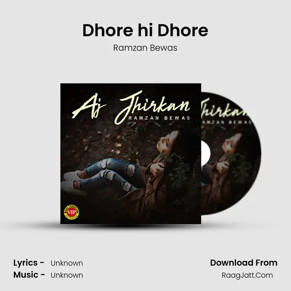 Dhore hi Dhore MP3 Song by Ramzan Bewas Cover
