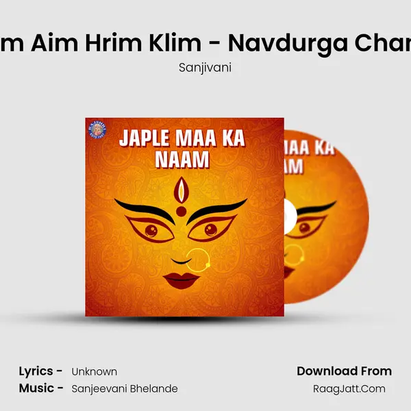 Om Aim Hrim Klim - Navdurga Chant MP3 Song by Sanjivani Cover