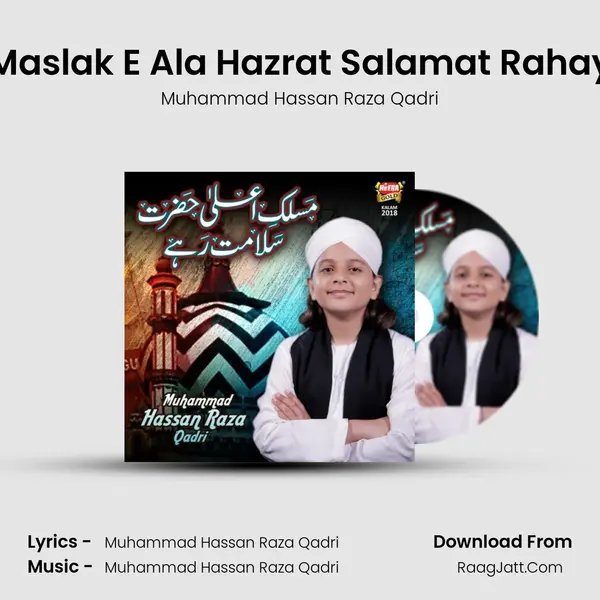 Maslak E Ala Hazrat Salamat Rahay MP3 Song by Muhammad Hassan Raza Qadri Cover