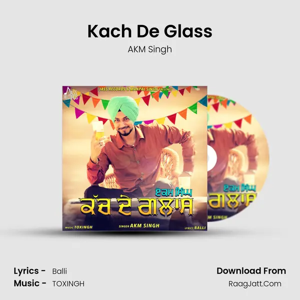 Kach De Glass mp3 song