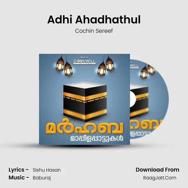 Adhi Ahadhathul MP3 Song by Cochin Sereef Cover