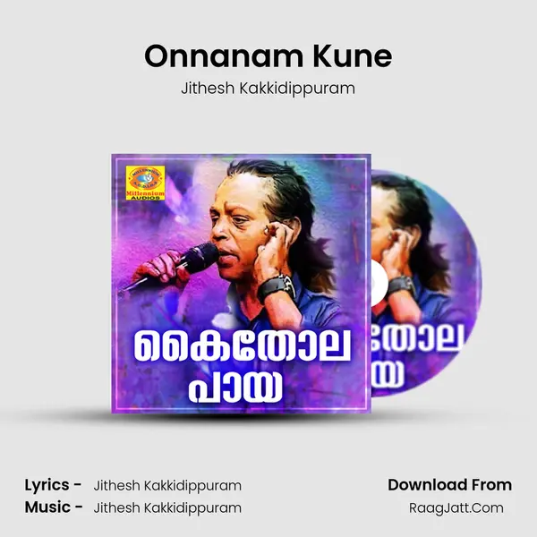Onnanam Kune MP3 Song by Jithesh Kakkidippuram Cover