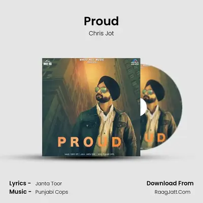 Proud MP3 Song by Chris Jot Cover
