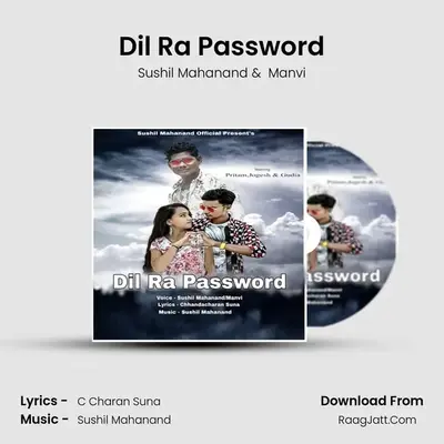 Dil Ra Password MP3 Song by Sushil Mahanand Cover