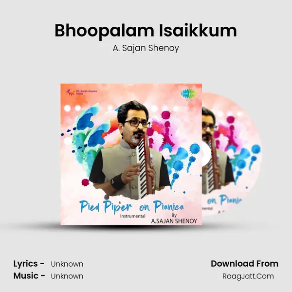 Bhoopalam Isaikkum MP3 Song by A. Sajan Shenoy Cover