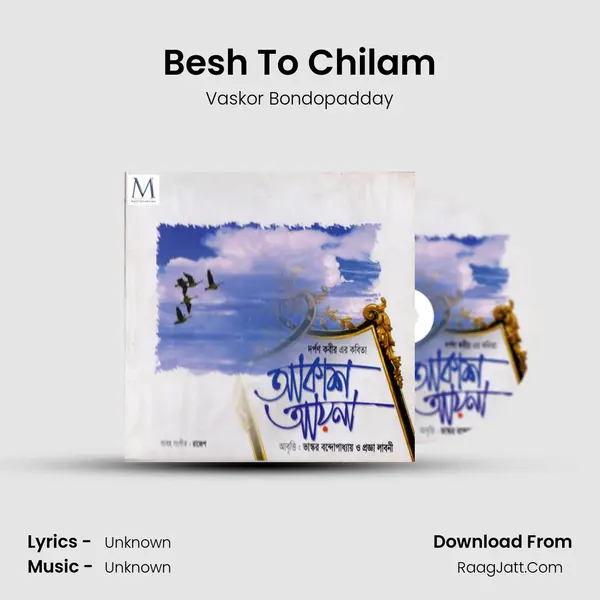 Besh To Chilam MP3 Song by Vaskor Bondopadday Cover