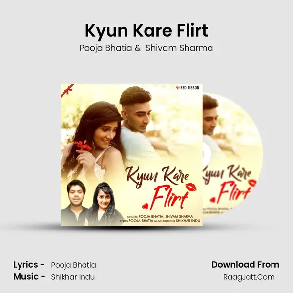 Kyun Kare Flirt MP3 Song by Pooja Bhatia Cover