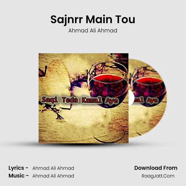 Sajnrr Main Tou MP3 Song by Ahmad Ali Ahmad Cover