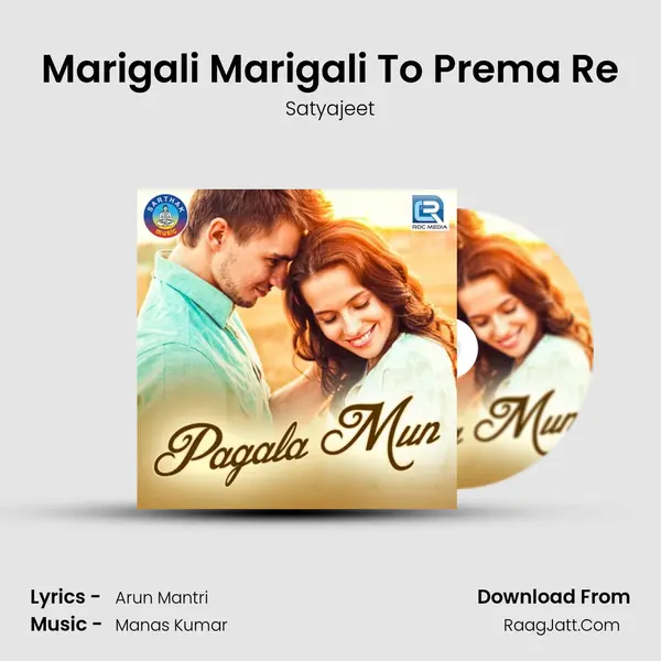 Pagala Mun - Satyajeet