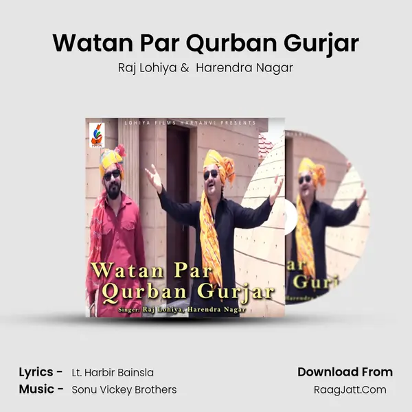 Watan Par Qurban Gurjar - Raj Lohiya