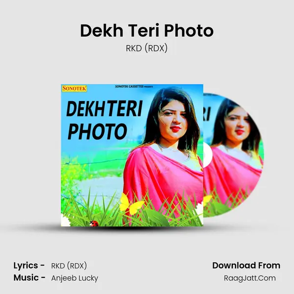 Dekh Teri Photo - RKD (RDX)
