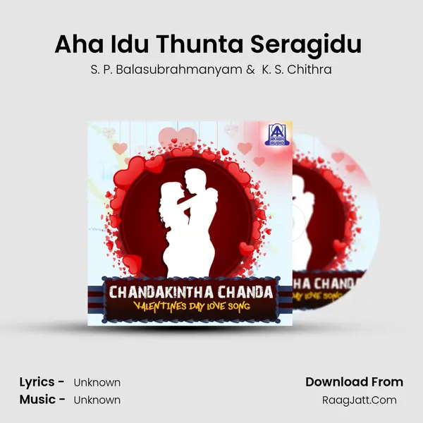 Aha Idu Thunta Seragidu (From 