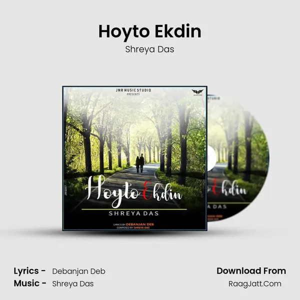 Hoyto Ekdin - Shreya Das