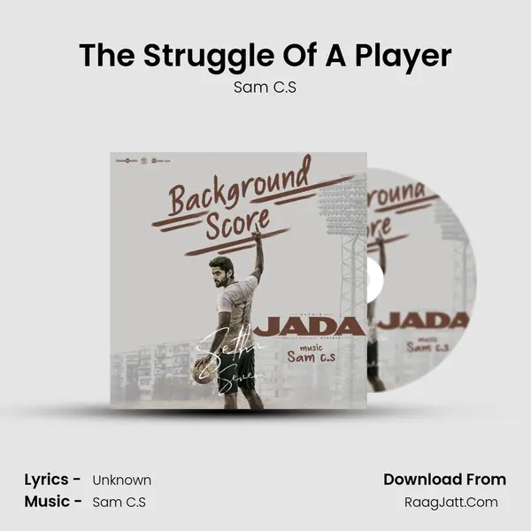 The Struggle Of A Player MP3 Song by Sam C.S Cover