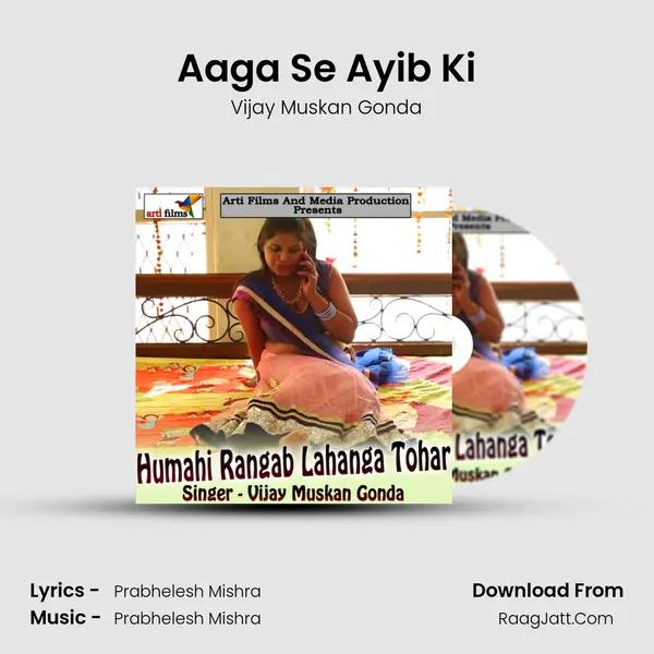Aaga Se Ayib Ki MP3 Song by Vijay Muskan Gonda Cover