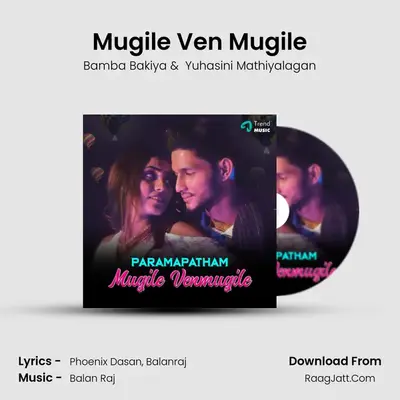 Mugile Ven Mugile MP3 Song by Bamba Bakiya Cover