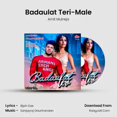 Badaulat Teri-Male MP3 Song by Amit Mutreja Cover