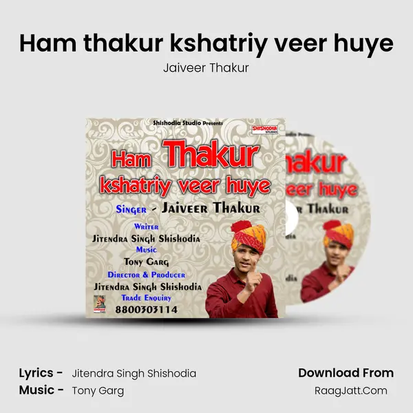 Ham thakur kshatriy veer huye MP3 Song by Jaiveer Thakur Cover