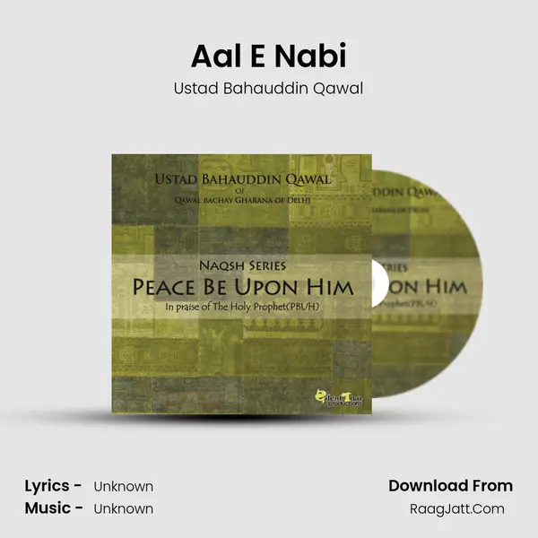 Aal E Nabi MP3 Song by Ustad Bahauddin Qawal Cover