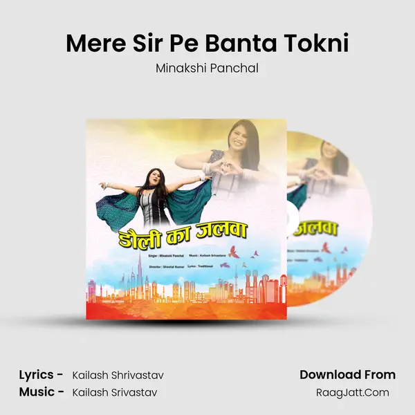 Mere Sir Pe Banta Tokni MP3 Song by Minakshi Panchal Cover