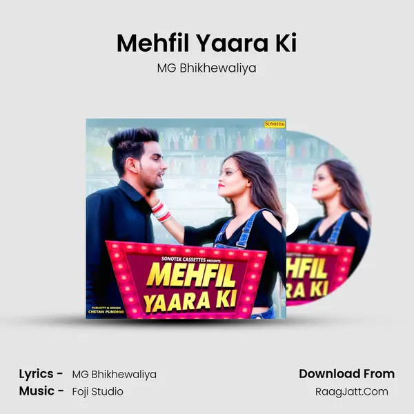 Mehfil Yaara Ki - MG Bhikhewaliya