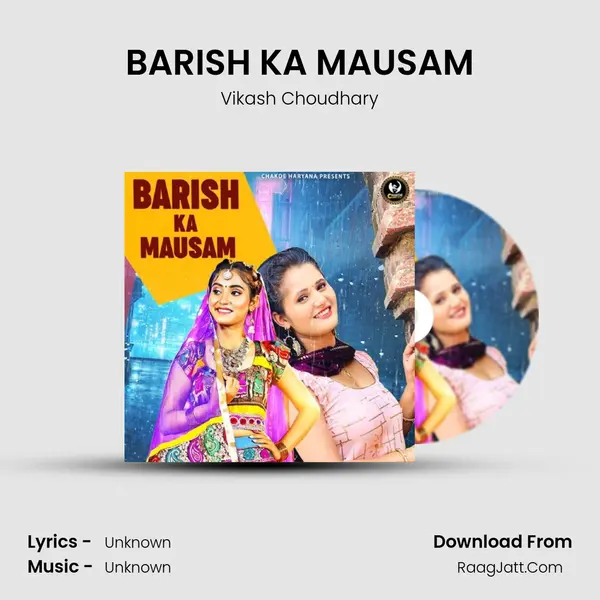 BARISH KA MAUSAM - Vikash Choudhary