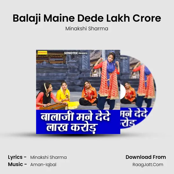 Balaji Maine Dede Lakh Crore - Minakshi Sharma