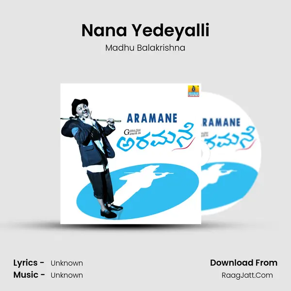 Nana Yedeyalli MP3 Song by Madhu Balakrishna Cover