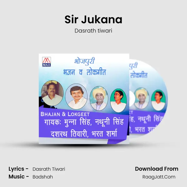 Sir Jukana MP3 Song by Dasrath tiwari Cover