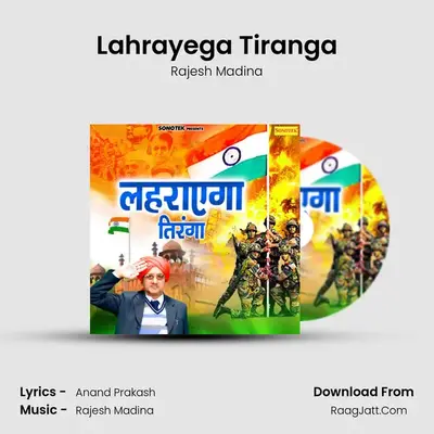 Lahrayega Tiranga - Rajesh Madina