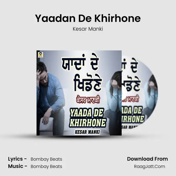 Yaadan De Khirhone mp3 song