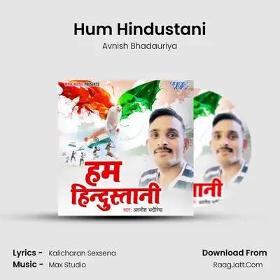 Hum Hindustani - Avnish Bhadauriya