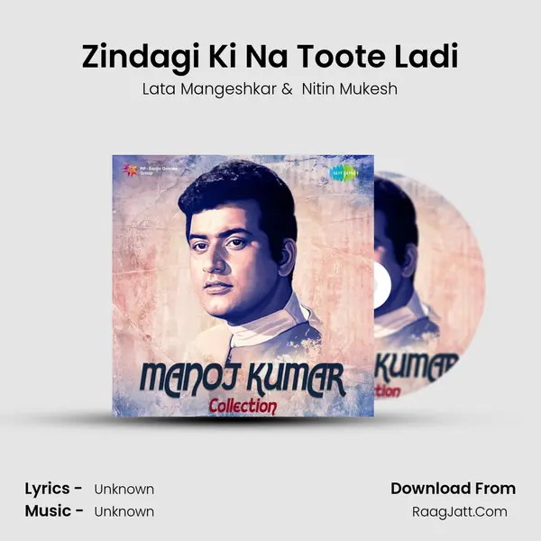 Zindagi Ki Na Toote Ladi Cover