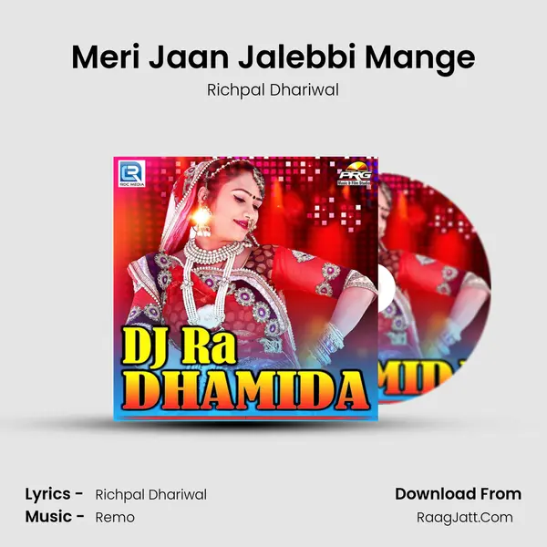 Meri Jaan Jalebbi Mange MP3 Song by Richpal Dhariwal Cover
