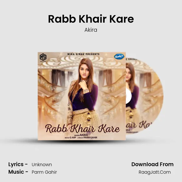Rabb Khair Kare MP3 Song by Akira Cover