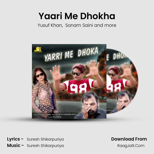 Yaari Me Dhokha - Yusuf Khan