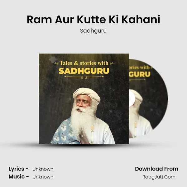 Ram Aur Kutte Ki Kahani MP3 Song by Sadhguru Cover