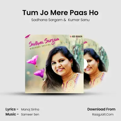 Tum Jo Mere Paas Ho MP3 Song by Sadhana Sargam Cover