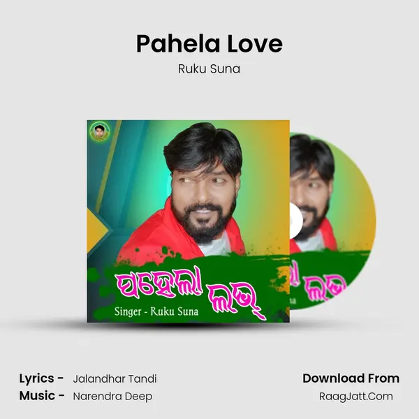 Pahela Love (Male Version) - Ruku Suna