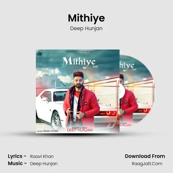 Mithiye - Deep Hunjan