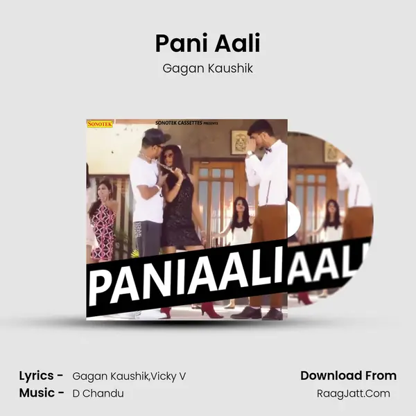 Pani Aali - Gagan Kaushik