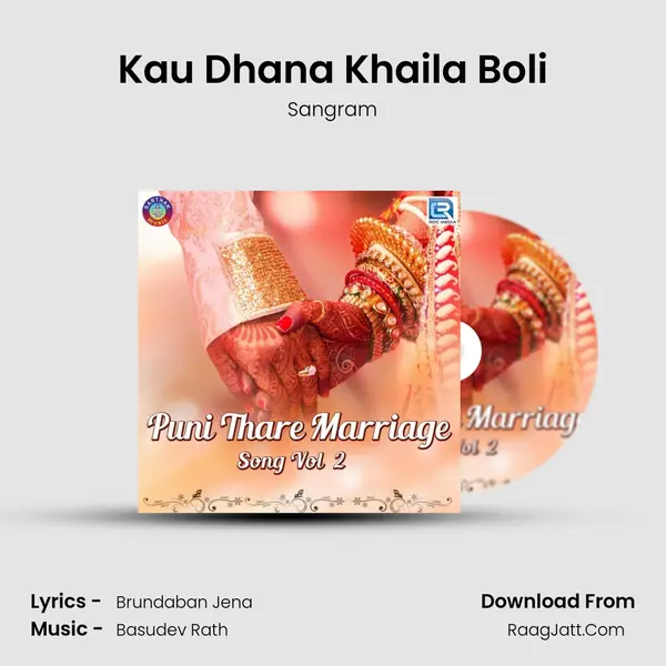 Kau Dhana Khaila Boli MP3 Song by Sangram Cover