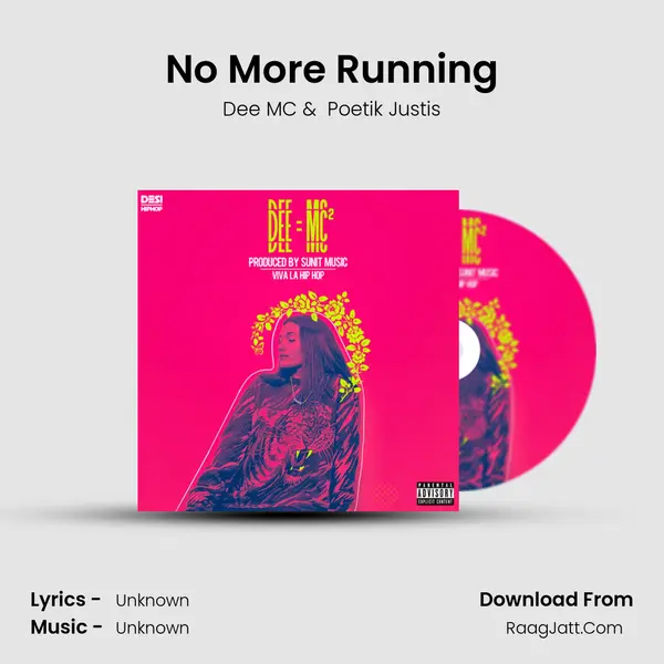 No More Running MP3 Song by Dee MC Cover