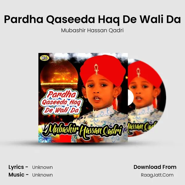 Pardha Qaseeda Haq De Wali Da mp3 song