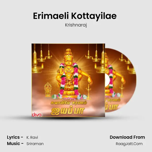 Erimaeli Kottayilae (From - Iyyan Sarana Mandhiram) MP3 Song by Krishnaraj Cover