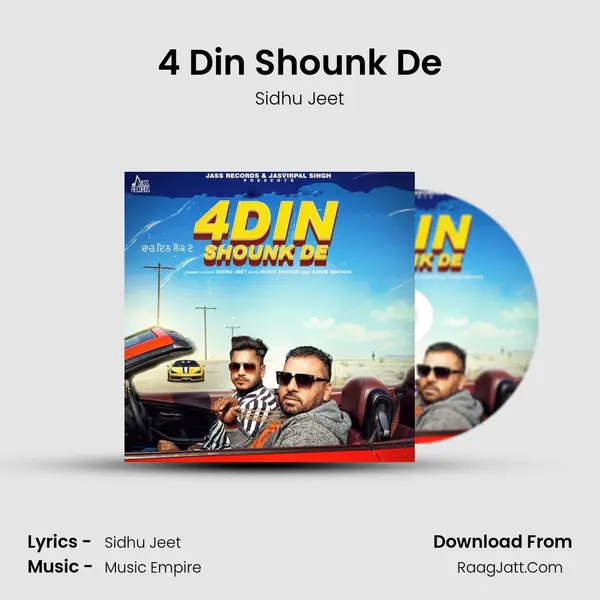 4 Din Shounk De - Sidhu Jeet