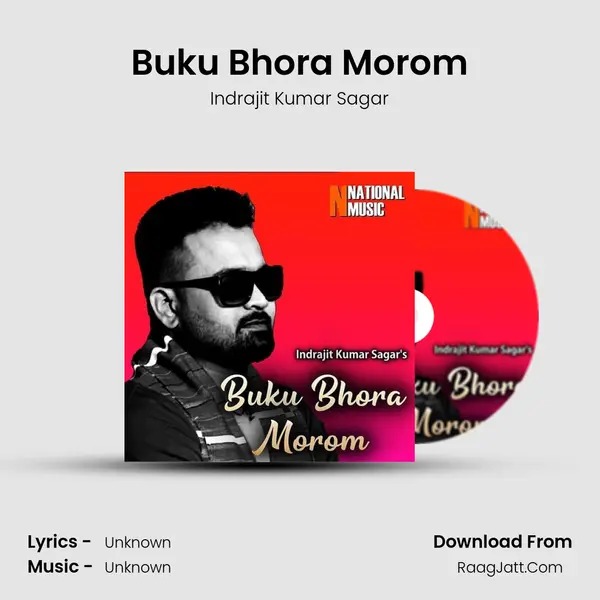 Buku Bhora Morom MP3 Song by Indrajit Kumar Sagar Cover