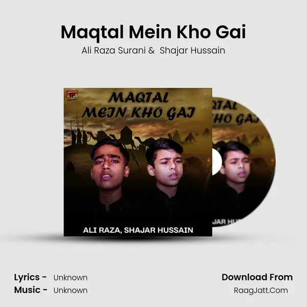 Maqtal Mein Kho Gai - Single - Ali Raza Surani